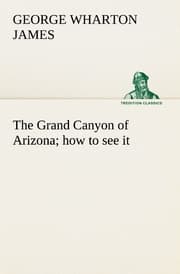 Cover von The Grand Canyon of Arizona how to see it
