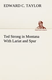 Cover von Ted Strong in Montana With Lariat and Spur