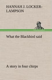 Cover von What the Blackbird said A story in four chirps
