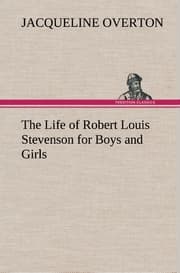 Cover von The Life of Robert Louis Stevenson for Boys and Girls