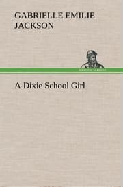 Cover von A Dixie School Girl
