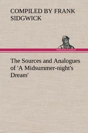 Cover von The Sources and Analogues of 'A Midsummer-night's Dream'