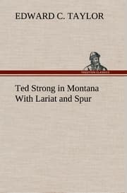 Cover von Ted Strong in Montana With Lariat and Spur