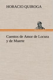 Cover von Cuentos de Amor de Locura y de Muerte
