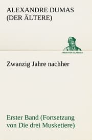 Cover von Zwanzig Jahre nachher
