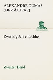 Cover von Zwanzig Jahre nachher