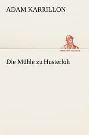 Cover von Die Mühle zu Husterloh
