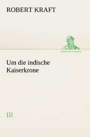 Cover von Um die indische Kaiserkrone II