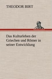 Cover von Das Kulturleben der Griechen und Römer in seiner Entwicklung