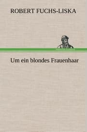 Cover von Um ein blondes Frauenhaar