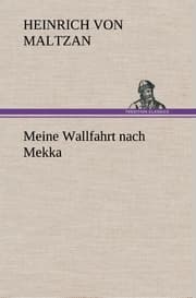 Cover von Meine Wallfahrt nach Mekka