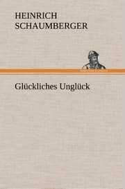 Cover von Glückliches Unglück