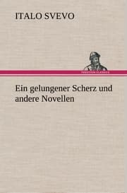 Cover von Ein gelungener Scherz und andere Novellen