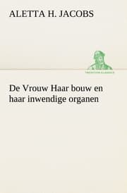 Cover von De Vrouw Haar bouw en haar inwendige organen