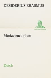Cover von Moriae encomium.Dutch