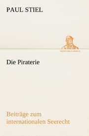 Cover von Die Piraterie Beiträge zum internationalen Seerecht