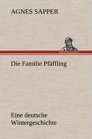 Cover von Die Familie Pfäffling Eine deutsche Wintergeschichte