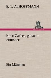 Cover von Klein Zaches, genannt Zinnober Ein Märchen