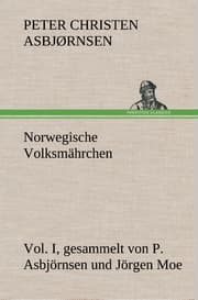 Cover von Norwegische Volksmährchen I.gesammelt von P.Asbjörnsen und Jörgen Moe