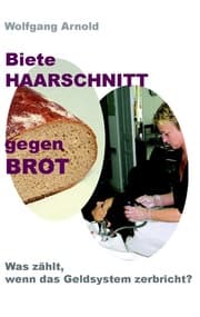 Cover von Biete HAARSCHNITT gegen BROT