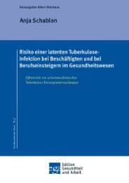 Cover von Risiko einer latenten Tuberkulose-Infektion bei Beschäftigten und Berufseinsteigern im Gesundheitswesen