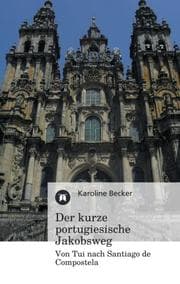 Cover von Der kurze portugiesische Jakobsweg