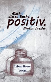 Cover von Mach dieses Buch positiv.