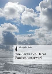 Cover von Wie Sarah sich Herrn Paulsen unterwarf