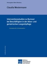 Cover von Interventionsstudien zu Burnout bei Beschäftigten in der Alten- und geriatrischen Langzeitpflege