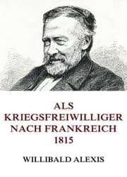 Cover von Als Kriegsfreiwilliger nach Frankreich 1815