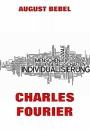 Cover von Charles Fourier: Sein Leben und seine Theorien