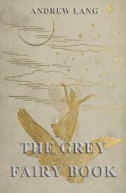 Cover von The Grey Fairy Book