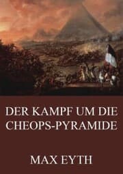 Cover von Der Kampf um die Cheopspyramide