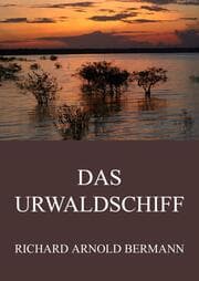 Cover von Das Urwaldschiff