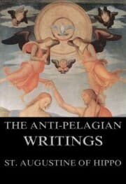 Cover von Saint Augustine's Anti-Pelagian Writings