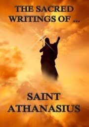 Cover von The Sacred Writings of Saint Athanasius