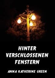 Cover von Hinter verschlossenen Fenstern