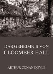 Cover von Das Geheimnis von Cloomber Hall