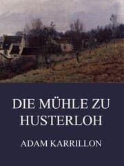 Cover von Die Mühle zu Husterloh