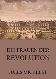 Cover von Die Frauen der Revolution