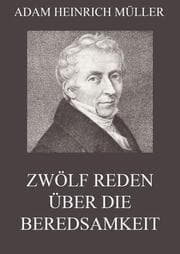 Cover von Zwölf Reden über die Beredsamkeit (und deren Verfall in Deutschland)