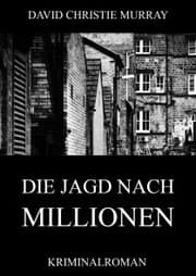 Cover von Die Jagd nach Millionen