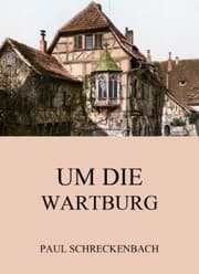 Cover von Um die Wartburg