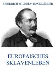 Cover von Europäisches Sklavenleben