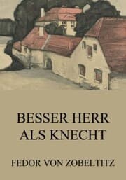 Cover von Besser Herr als Knecht