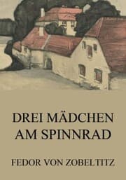 Cover von Drei Mädchen am Spinnrad
