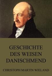 Cover von Geschichte des Weisen Danischmend