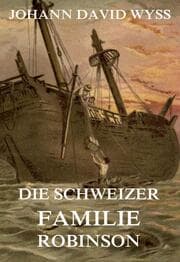 Cover von Die Schweizer Familie Robinson