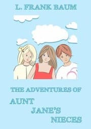 Cover von The Adventures Of Aunt Jane's Nieces