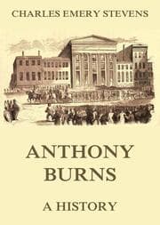 Cover von Anthony Burns - A History